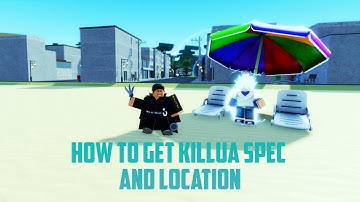 [AUT] How To Get Killua Spec + Location In NEW A Universal Time UPDATE