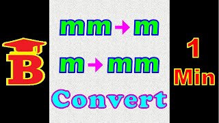 mm to m, m to mm Conversion