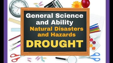 CSS | General Science and Ability | 10 | Natural Disasters and Hazards | Drought | Study at Home