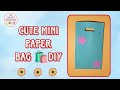 DIY Cute Mini Paper Bag 🛍️ | Easy Handmade Gift Bag Idea | Craft for Kids 💁♀️