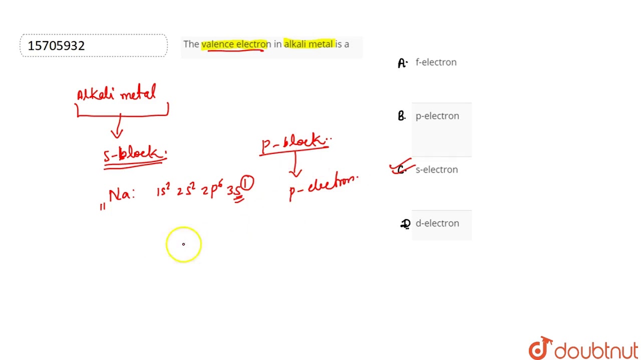 The valence electron in alkali metal is a YouTube