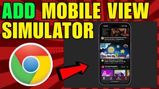 Full How To Add Mobile View Simulator For Websites In Google Chrome (2026) (Complete Guide) News