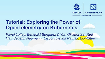 Tutorial: Exploring the Power of OpenTelemetry on..- Loffay, Bongartz & Oliveira Sa, Neumann, Pathak
