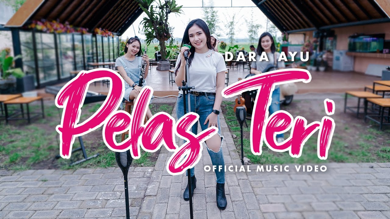Dara Ayu - Pelas Teri (Official Reggae Version) Dara Ayu - Pelas Teri (Official Reggae Version)