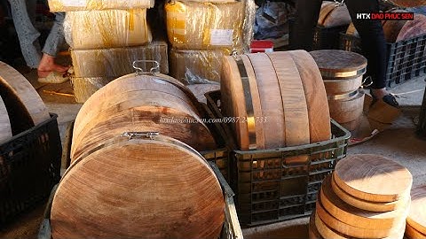 🔥🤗 THỚT GỖ NGHIẾN NÀO CÁC BÁC ƠII  🔥 DAO PHÚC SEN, HTX DAO PHÚC SEN