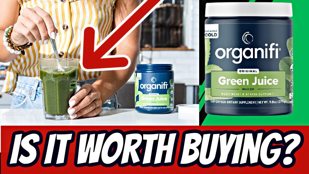 Organifi Green Juice REVIEWS – What Customers Are Saying About Organifi?…