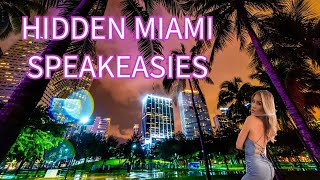 Hidden Miami speakeasies