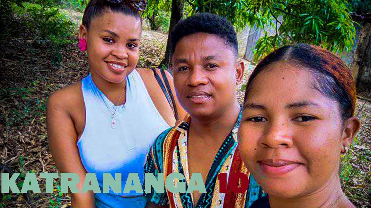 KATRANANGA 10 ( Comédie Gasy 2025 )