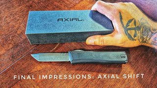 Final Impressions: Axial Shift