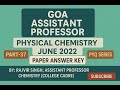 Goa Assistant Professor Physical Chemistry June 2022 Question Paper with Answer Key // PYQ Series