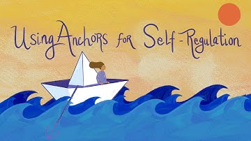 Using Anchors for Emotional Regulation