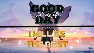 [Neffex Mashup] Good Day x I Will Be The Best