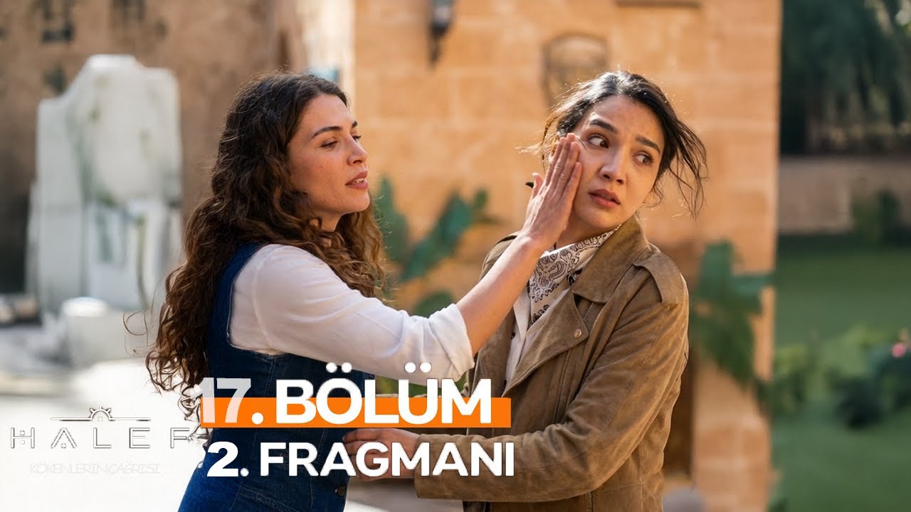 Halef: Köklerin Çağrısı 17. Bölüm 2.Fragmanı! Büyük Sır Çözülüyor! Melek Aslında Kimin Kızı?