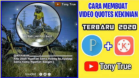 🔵CARA EDIT VIDEO QUOTES KEKINIAN KEREN😍 DI KINEMASTER|| TERBARU 2020
