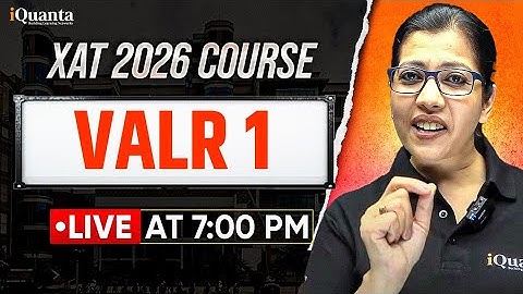 XAT 2026 Complete Preparation | VALR 1 | iQuanta XAT Course | Shabana Ma