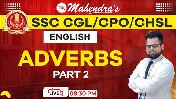 Adverbs | Part 2 | SSC CGL 2021-22 | SSC 2022 | English | Rules & Exercises | by Akshay Mahendras