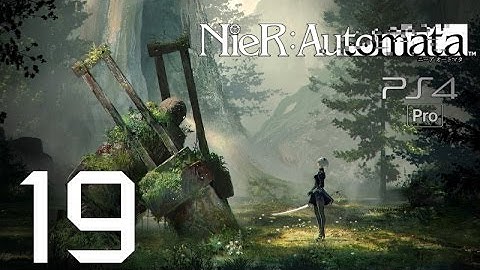 Nier: Automata - Gameplay Walkthrough Part 19 - Become as Gods [End of 2B Route]