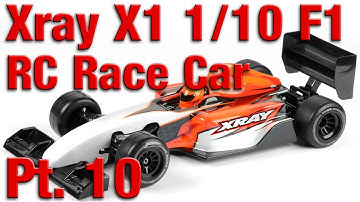 Building the New 2021 XRAY X1 1/10 F1 RC Race Car - Pt. 10