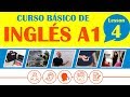 Curso Básico de Inglés Lección 4 | ¿Listo Para Aprende Inglés YA?!