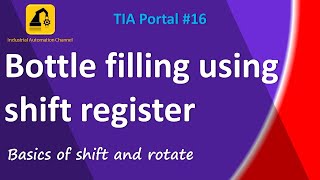 TIA Portal 16 Shift and Rotate in Tia Portal Bottle filling using shift register