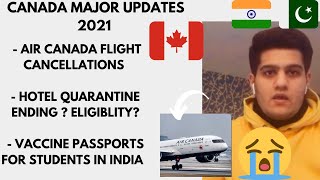 ??CANADA LATEST UPDATES TRAVEL BAN EXTENDED AIR CANADA UPDATES CANCELLATION HOTEL QUARANTINE 2021