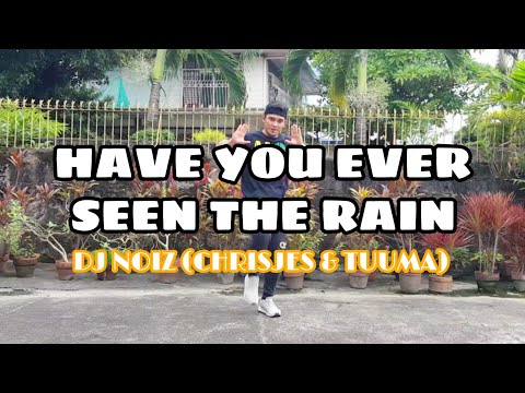 Dj Noiz - Have You Ever Seen The Rain X Dont Make Waves | Tnc Mhon Leugim Tv