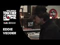 Eddie Vedder performs "River Cross" | One World: Together at Home
