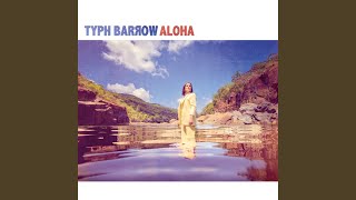 Video thumbnail of "Typh Barrow - Very First Morning"