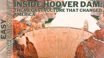Inside Hoover Dam: The Megastructure That Changed America - Full Documentary