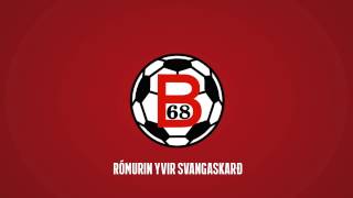 Video thumbnail of "B68 - Rómurin Yvur Svangaskarð"