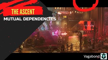 The Ascent. Intro to Cluster 13 and gameplay action