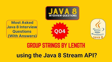 Java Interview Questions and Answers Q4 Group Strings by Length using Java 8 Stream API