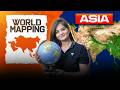 World Mapping: Asia Continent (एशिया महाद्वीप) | UPSC Geography | Apoorva Rajput