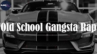 Old School Gangsta Rap Playlist - Snoop Dogg, Run–D.M.C., Mobb Deep, Diddy, Cypress Hill