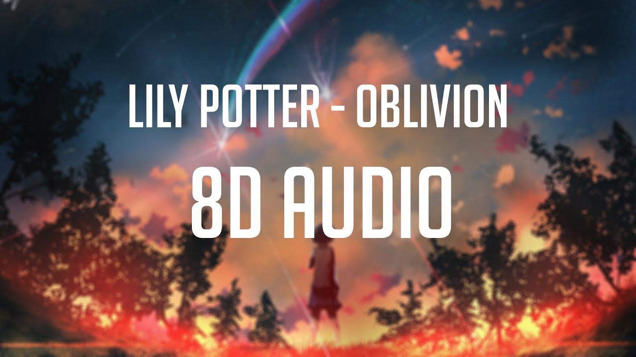 Oblivion Rufio Lily Potter Lyrics