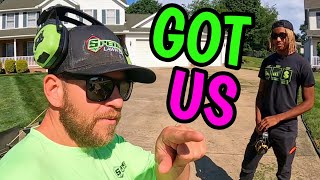 HOMEOWNER went with the $25 GUY that's STEALING LAWNS from US | SORRY but you get what you PAY FOR!