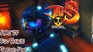 Jak 3: (OpenGOAL) Part 17: Eco Vehicle &amp; Defend Port (Reshade)