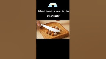 Weird Toast Spreads ASMR 🍞 #aiasmr #aivideo #funny