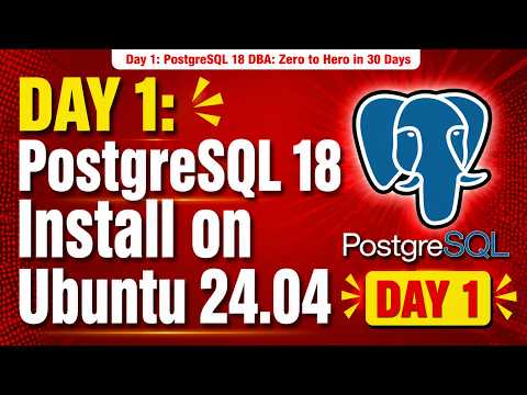 Day 1: PostgreSQL 18 Install on Ubuntu 24.04 | Full Guide #postgresql #ubuntu #zerotohero #30days
