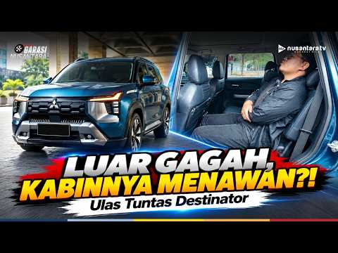 Luar Gagah, Kabinnya Menawan! Ulas Tuntas Destinator | GARASI NUSANTARA