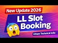 👉 Learner Licence Slot Booking Online 2026 | LL Test Booking | Parivahan New Update