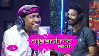 Ojaantric || Assamese Podcast ft.@DebojitBorahOfficial  || Ep.69