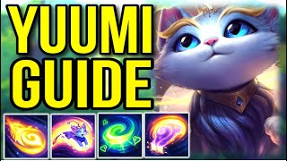 In-Depth Yuumi Champion Guide | How to Play Yuumi - League of Legends