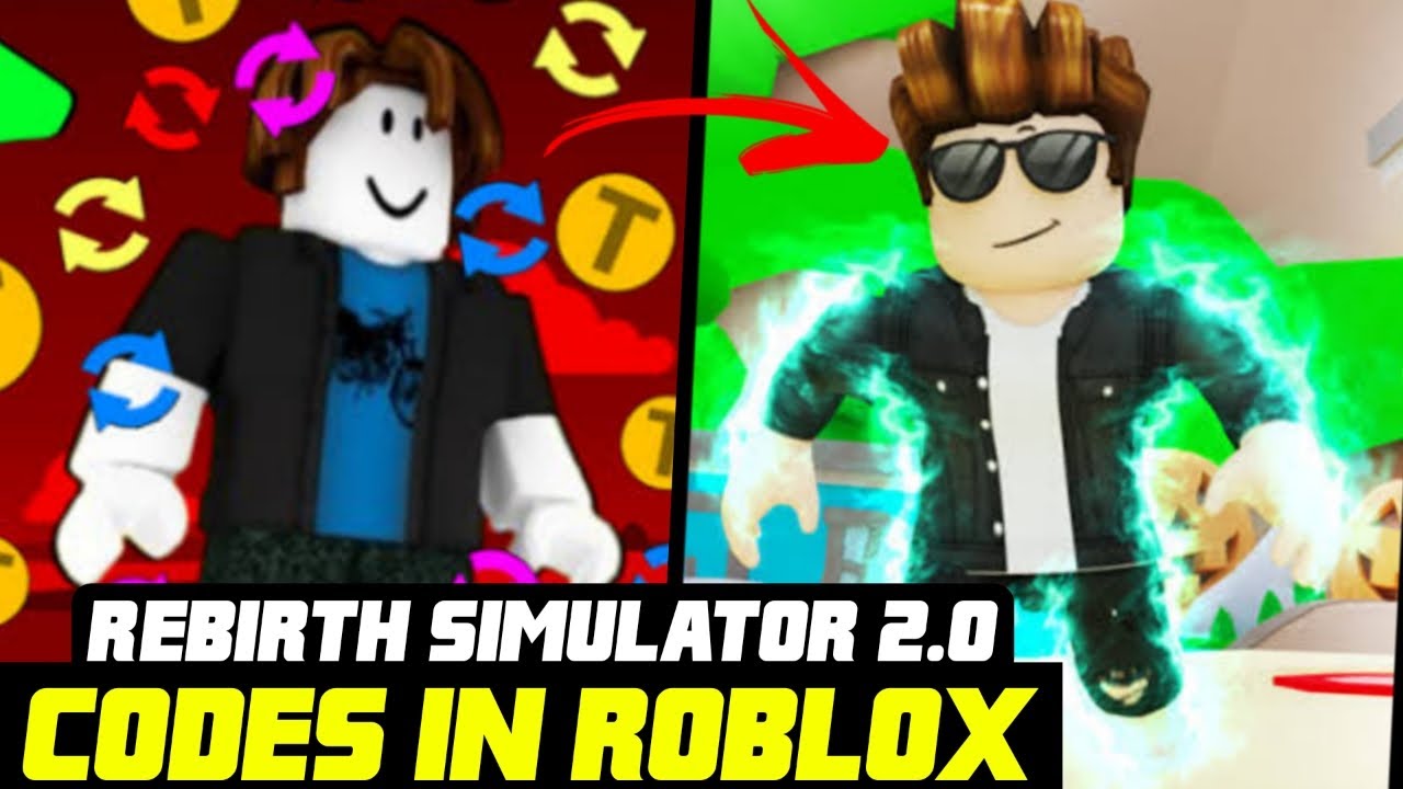 Rebirth Simulator 2 0 Codes In Roblox Get Your FREE Boosts Tokens And MORE May 2022 YouTube