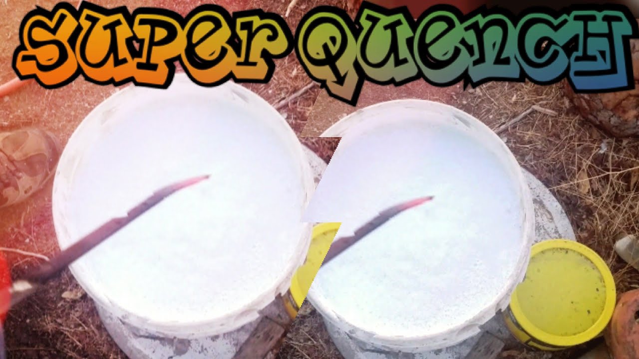 How To Heat Treat A Knife How To Make Super Quench For HEATTREATING