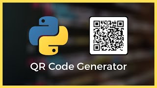 Easy QR Code Generator in Python Tutorial (2021)