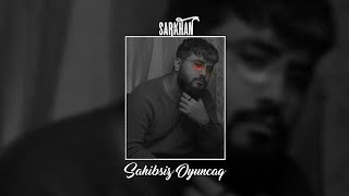 Sarkhan - Sahibsiz Oyuncaq (Prod. by SarkhanBeats) Resimi