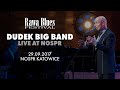 Dudek big band  live at nospr  37 rawa blues festival