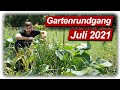 Gartenrundgang Juli | MEGA Knoblauch, Tomaten Desaster, Gemüsegarten mit Hochbeeten