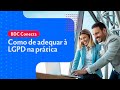 [Webinar] Como se adequar à LGPD na prática